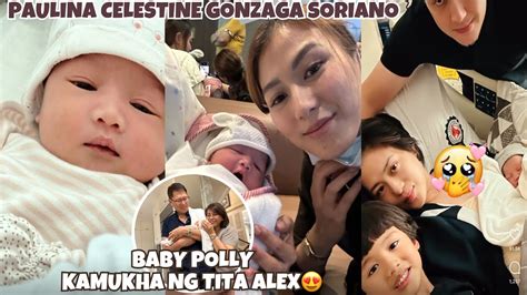 Paulina Celestine Gonzaga Soriano Baby Polly Kamukha Ni Tita Alex