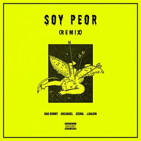 Bpm And Key For Soy Peor Remix By Bad Bunny Tempo For Soy Peor