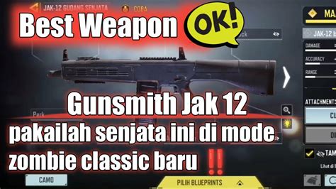 Best Weapon Gunsmith Jak New Classic Zombie Codm Tips And Tricks