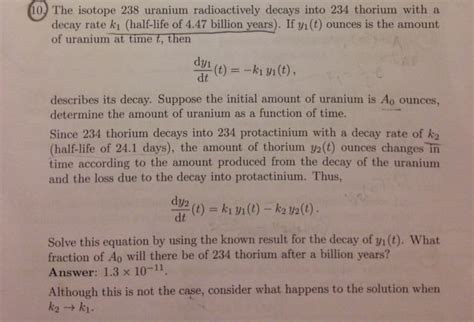 Solved The isotope 238 uranium radioactively decays into 234 | Chegg.com