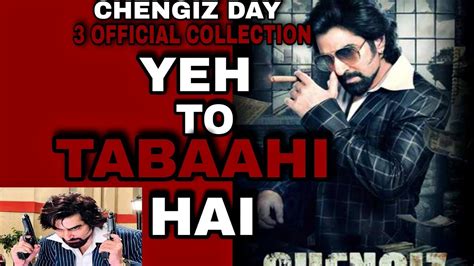 Chengiz Official Box Office Collection Chengiz Day 3 Box Office