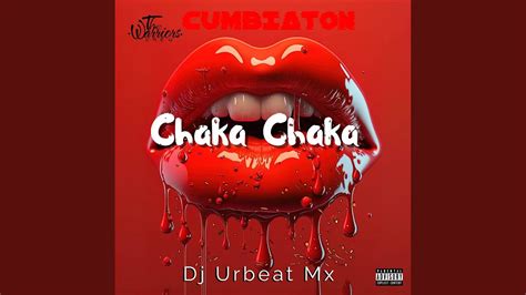 Cumbiaton Chaka Chaka Youtube