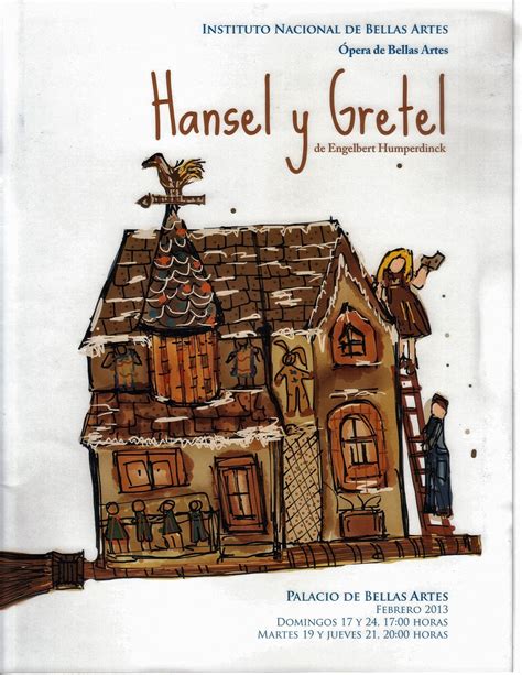 Crítica musical en México HANSEL Y GRETEL Más que un cuento una ópera