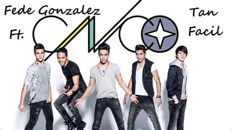 CNCO Tan Facil Fede Gonzalez Remix YouTube