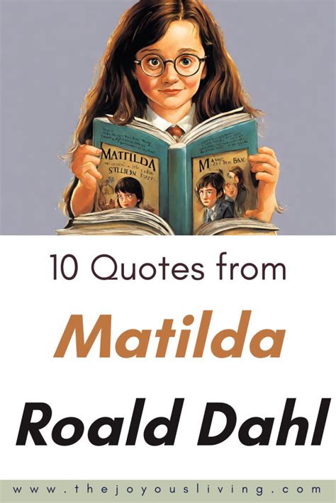 10 Memorable MATILDA Quotes by Roald Dahl