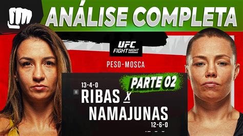 Palpite Para Todas As Lutas Ufc Amanda Ribas Vs Rose Namajunas