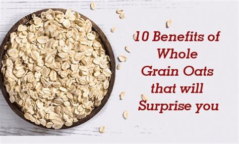 10 Benefits Of Whole Grain Oats That Will Surprise You