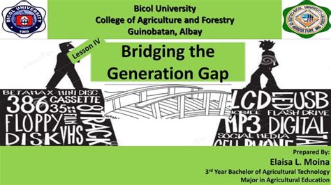 Lesson 4 Bridging The Generation Gap Ppt