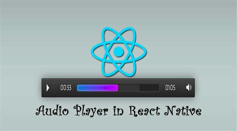 Creating An Audio Player In React Native