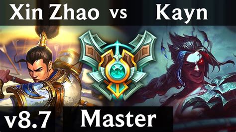 Xin Zhao Vs Kayn Jungle Korea Master Patch Youtube