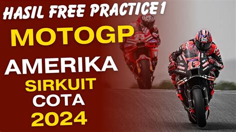 Hasil Fp Motogp Amerika Latihan Bebas Motogp Hasil Motogp Hari