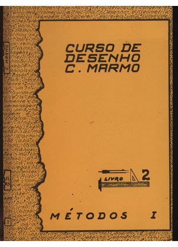 Sebo do Messias Livro C Marmo Curso de Desenho Volume 2 Métodos 1