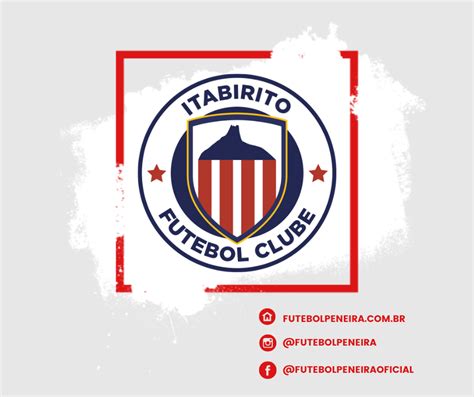 Itabirito FC MG Novas Peneiras Futebol Peneira