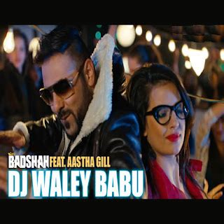 DJ WALE BABU Lyrics - Badshah feat. Aastha Gill