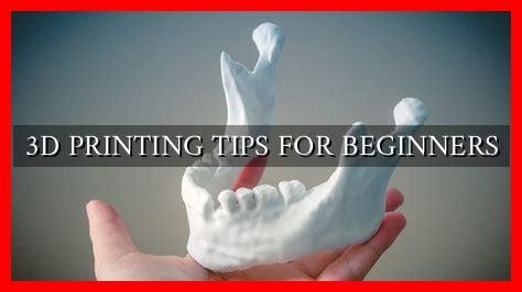 3D PRINTING TIPS FOR BEGINNERS - Wadaef