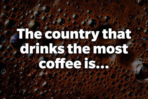 Coffee Facts You Never Knew 15 Coffee Trivia Questions With Answers