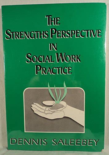 The Strengths Perspective In Social Work Practice 9780801305498 Abebooks