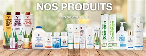 Produits Forever Living Les Meilleurs Pour La Santé Et Beauté