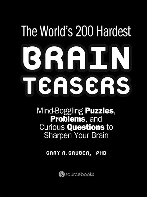 Solution The World S 200 Hardest Brain Teasers Mind Boggling Puzzles