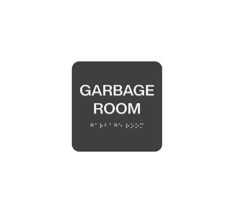 Buy Ada Garbage Room Braille Sign Get Off Best Of Signs