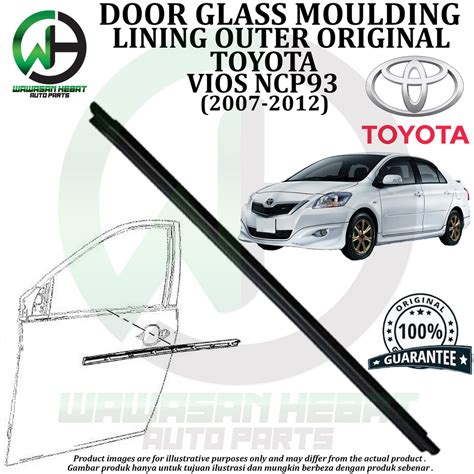 Toyota Vios NCP93 Door Glass Outer Moulding Lining Original 2007