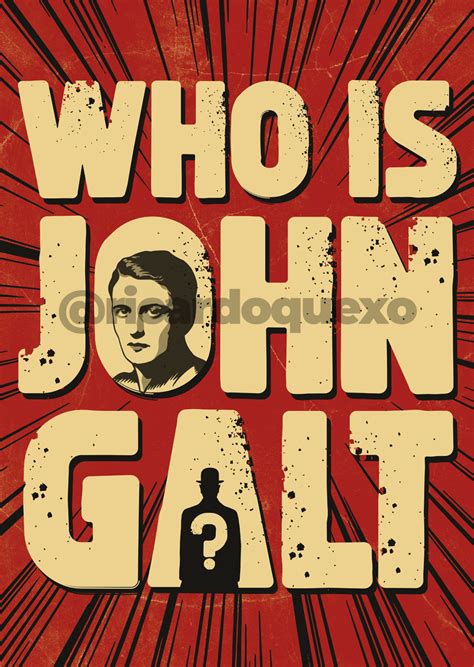 Who Is John Galt? on Behance