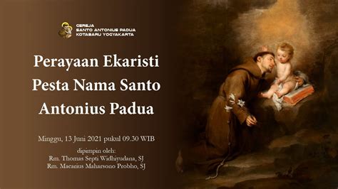 Perayaan Ekaristi Pesta Nama Santo Antonius Padua Minggu Juni