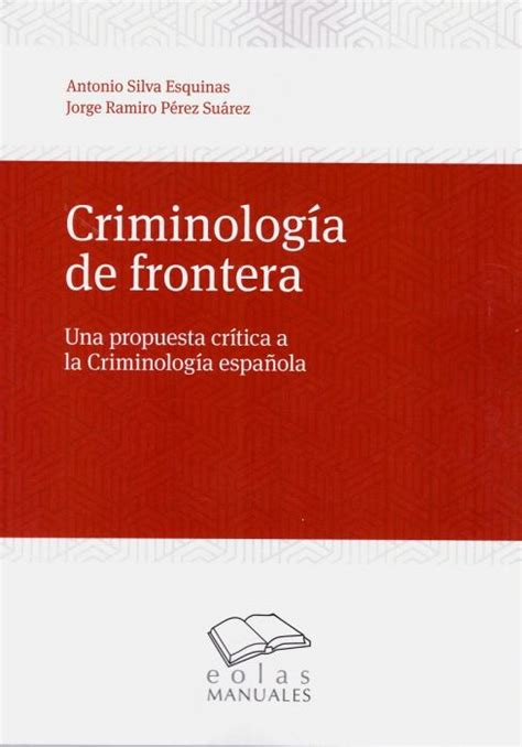 Librería Dykinson Criminología de frontera Silva Esquinas Antonio