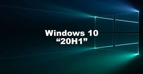 Todas Las Novedades De Windows 10 20H1 Que Hemos Visto Hasta Hoy