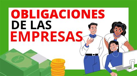 OBLIGACIONES LABORALES QUE DEBEN CUMPLIR LAS EMPRESAS YouTube