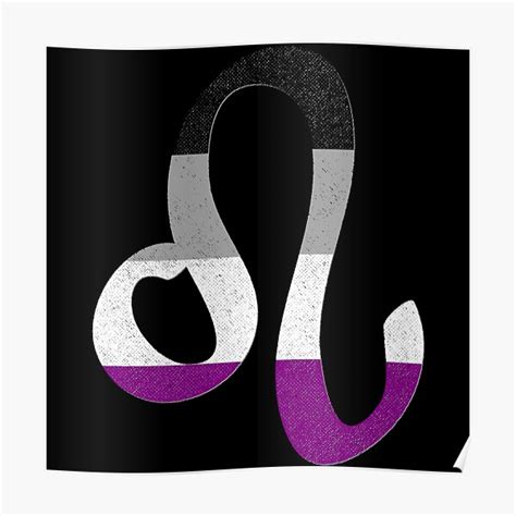 Asexual Pride Flag Leo Zodiac Sign Poster For Sale By Valador Redbubble