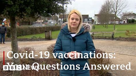 Covid Vaccinations Your Questions Answered Bbc News