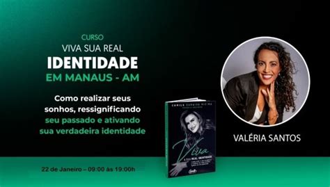 Curso Viva Sua Real Identidade Em Manaus Sympla