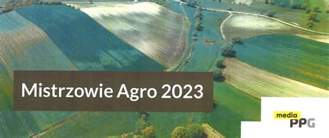 Mistrzowie Agro 2023 Gmina Szastarka Portal Gov Pl