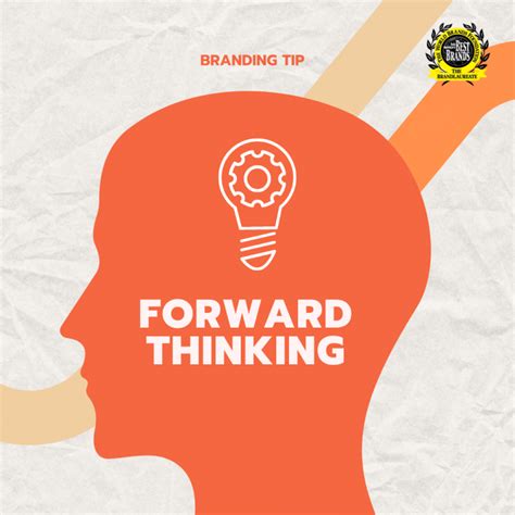 Are You A Forward Thinker The Brandlaureate