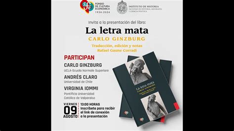 Presentación del libro La letra mata de Carlo Ginzburg YouTube