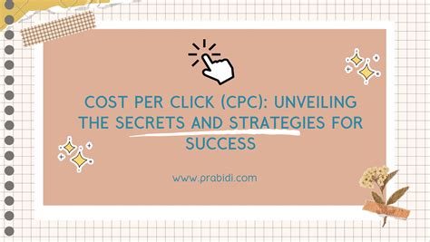 Cost Per Click Cpc Unveiling The Secrets And Strategies For Success