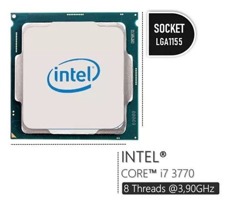 Intel® Core I7-3770, Socket 1155, 8m Cache, Up To 3.90 Ghz | MercadoLibre