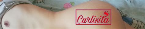 Curlisita S Porn Videos Pornhub