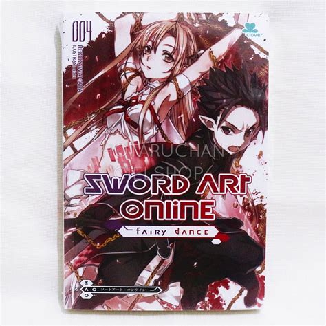 Jual Light Novel Sword Art Online Fairy Dance By Reki Kawahara