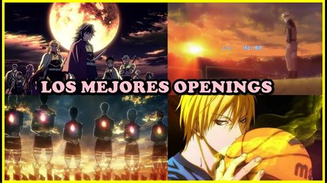 LOS MEJORES OPENINGS DE LA HISTORIA DEL ANIME YouTube