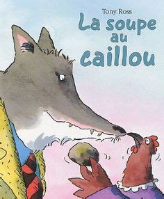 32 meilleures idées sur soupe au caillou soupe cailloux maternelle