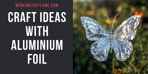 craft ideas  aluminium foil working  flame