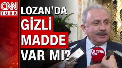 Tbmm Ba Kan Entop Tan Lozan A Klamas Lozan N Gizli Maddesi Var M