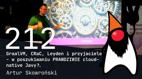 Graalvm Crac Leyden I Przyjaciele W Poszukiwaniu Prawdziwie Cloud