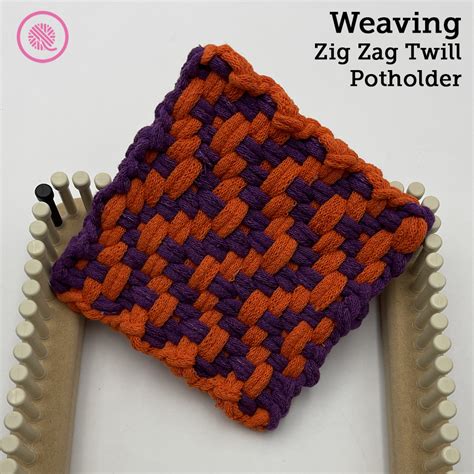 How To Weave A Zig Zag Twill Potholder GoodKnit Kisses