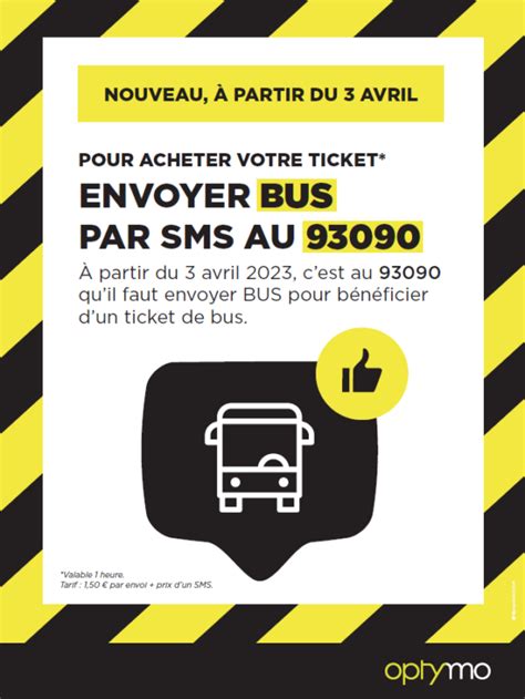 Ticket Sms Nouveau Num Ro Partir Du Avril Optymo