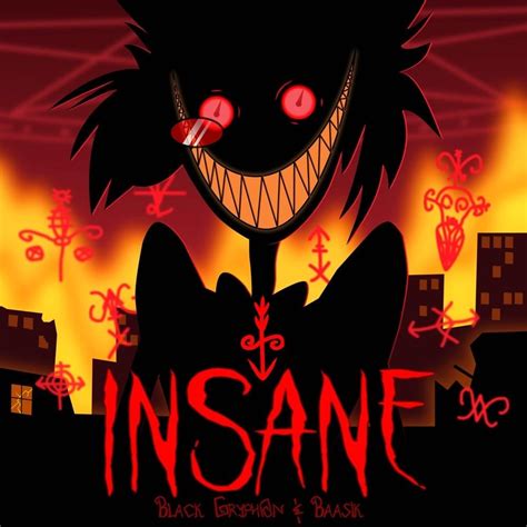 Meaning of Insane by Black Gryph0n & Baasik