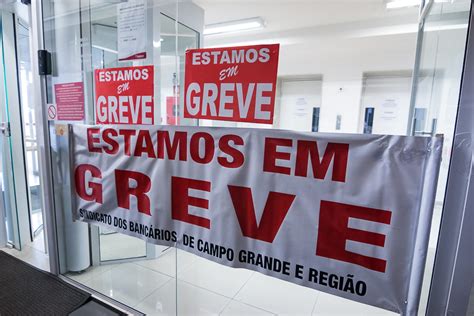 Ag Ncias Fechadas Greve Dos Banc Rios Completa Dias