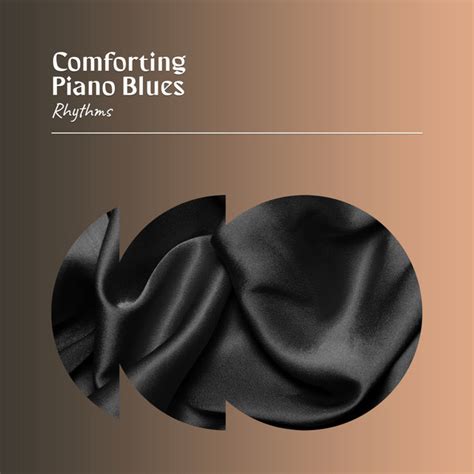 Zzz Comforting Piano Blues Rhythms Zzz Album By Relaxing Chill Out